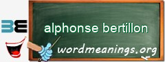 WordMeaning blackboard for alphonse bertillon